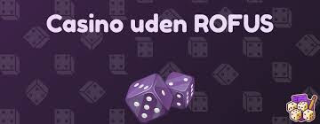 Danske Casino Sider Uden Rofus – Spil Uden Bekymringer