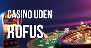 Bet Uden om ROFUS En Guide til Ansvarligt Gambling