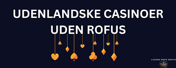 Casino Uden ROFUS Oplev Udenlandske Online Casinoer 1372833802 Casino Uden ROFUS Oplev Udenlandske Online Casinoer 1372833802